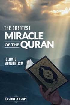 Paperback The Greatest Miracle of the Quran: Islamic Monotheism Book