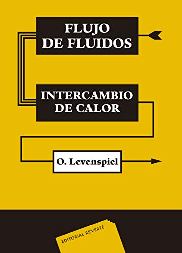 Flujo de fluidos e intercambio de calor (Spanish Edition)