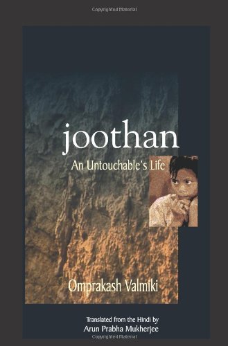 Joothan: An Untouchable's Life