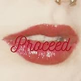  Proceed