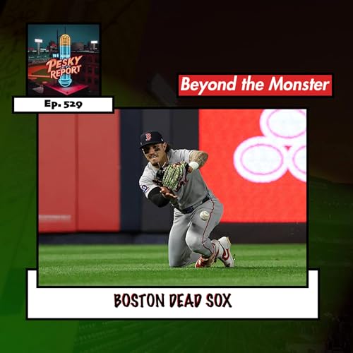Episode 529: Boston Dead Sox