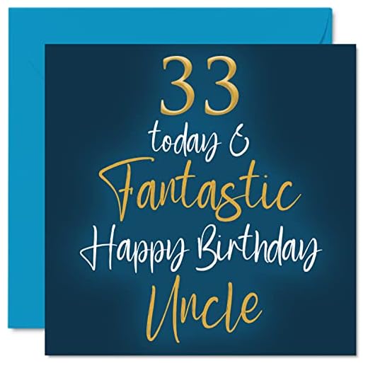 Fantásticas tarjetas de cumpleaños número 33 para tío, tarjeta de feliz cumpleaños para tío de sobrina, sobrino, regalos de cumpleaños para tío, tarjetas de felicitación de cumpleaños de 145 mm x 145