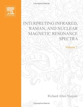 Hardcover Ir and Raman Spectra: Variables in Data Interpretation Book