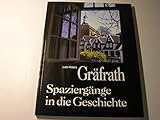  Solingen-Gräfrath. Spaziergänge in die Geschichte einer altbergischen Stadt