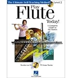 [(Play Flute Today! Level 2: A Complete Guide to the Basics )] [Author: Hal Leonard Publishing Corporation] [Feb-2002]