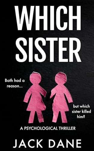 Which Sister: A Psychological Thriller