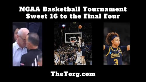 NCAA Basketball Tournament: From the Sweet Sixteen to Final Four