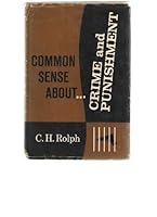 Common sense about crime and punishment B00CMHARAC Book Cover