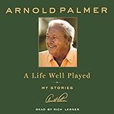 A Life Well Played: My Stories