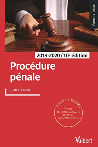Télécharger Procédure pénale 2019/2020 : Tout le cours à jour des dernières réformes (Vuibert Sup Droit) Livre eBook France