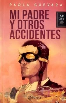 Paperback MI PADRE Y OTROS ACCIDENTES [Spanish] Book