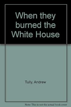 Paperback When they burned the White House Book