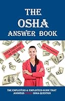 The OSHA Answer Book 1890966355 Book Cover
