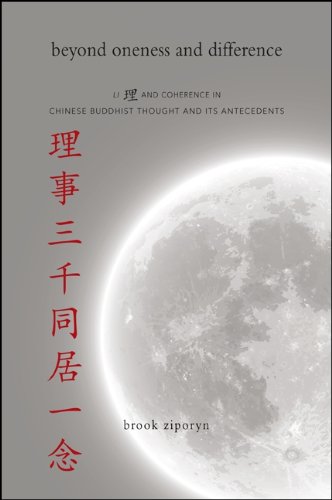 Beyond Oneness and Difference: Li and Coherence in Chinese Buddhist Thought and Its Antecedents (SUNY series in Chinese Philosophy and Culture)