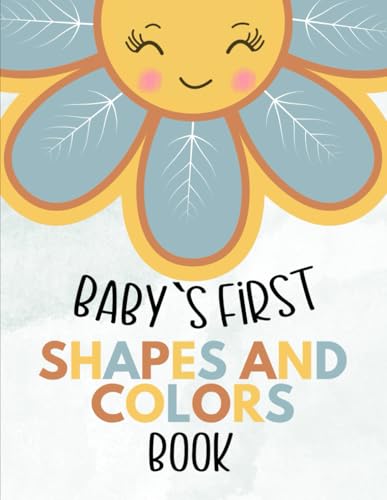 Baby's first Shapes and Colors Book: Unique Baby Shower Coloring Pages, the Perfect Alternative Guest Book and Keepsake Gift
