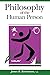 Philosophy of the Human Person