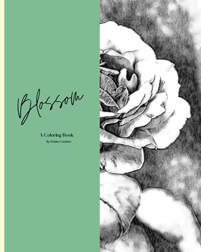 Blossom: A Coloring Book