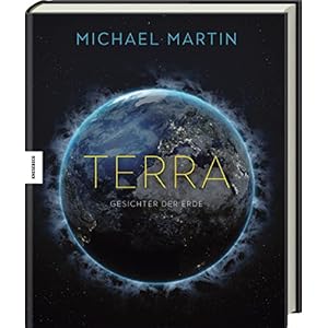 Terra: Gesichter der Erde Gebundene Ausgabe – 13. September 2022