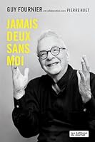 JAMAIS DEUX SANS MOI 2897612037 Book Cover