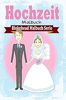 Hochzeit Malbuch 1320471943 Book Cover