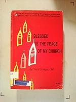 Blessed Is the Peace Of My Church B001A78H4S Book Cover