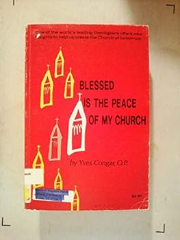 Paperback Blessed Is the Peace Of My Church Book
