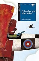 El hombre que sabía volar 8414010032 Book Cover