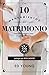 Los 10 mandamientos del matrimonio/ The 10 commandments of Marriage (Spanish Edition)