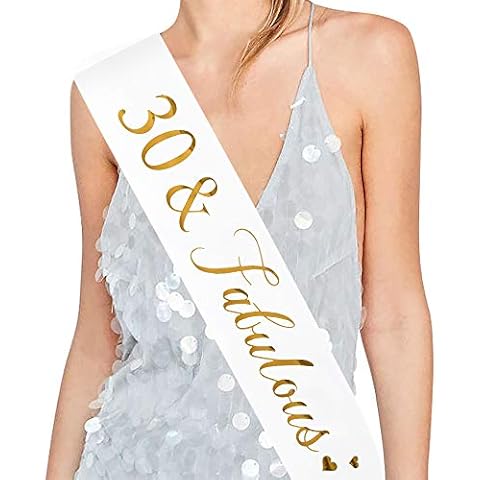ADBetty 30 and Fabulous Sash - 30th Birthday Sash 30 Birthday Gifts Party Favors, Supplies and Decorations (White) Cover
