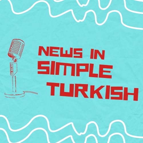 Page de couverture de News in Simple Turkish/Basit Türkçe ile Haberler