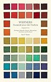 studium mineralogie österreich  Werners Nomenklatur der Farben: Angepasst an Zoologie, Botanik, Chemie, Mineralogie, Anatomie und die Kunst.