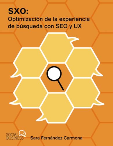 SXO: Optimización de la experiencia de búsqueda con SEO y UX (SOCIAL MEDIA)