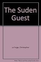 The Suden Guest B008FDFQIU Book Cover