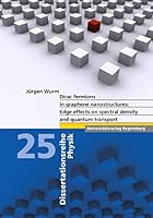 Dirac Fermions in Graphene Nanostructures: Edge Effects on Spectral Density and Quantum Transport 386845084X Book Cover