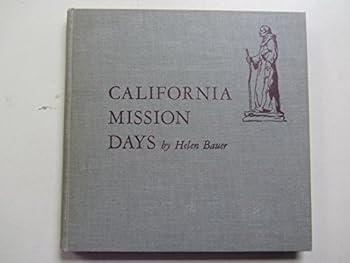 Hardcover California mission days Book