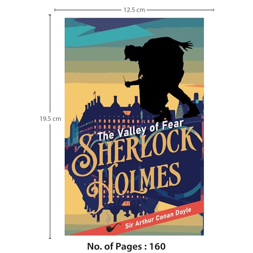 Image of The Valley of Fear | Sherlock Holmes Classic | Mystery & Thriller Novel | Unabridged and Complete (160 Pages) | Detective Fiction for Readers of All Ages