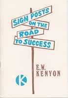 Sign-posts on the road to success B0007ER3E0 Book Cover