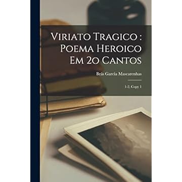 Capa do livro Viriato tragico: poema heroico em 2o cantos: 1-2, copy 1