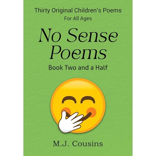 No Sense Poems Book Two 1/2 by M. J. Cousins episode artwork