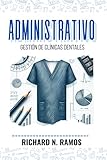 clinica dental valencia  Administrativo: Gestión de Clínicas Dentales