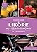 Liköre aus dem Thermomix®: Die 75 besten Rezepte: Die 75 besten Rezepte. Selbst gemachte Cremeliköre, Fruchtliköre, Kräuterliköre, Gewürzliköre und Bonbonliköre – zum Genießen und Verschenken