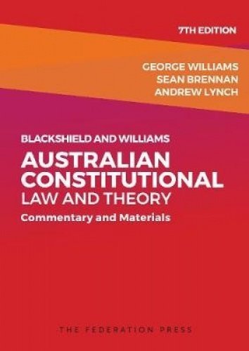 Australian Constitutional Law &Theory第4版 Blackshield and Williams Australian Constitutional Law and Theory