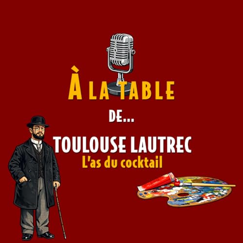 &Agrave; la table de Toulouse Lautrec, l'as du cocktail