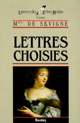 Lettres Choisies* [French] 2040160981 Book Cover