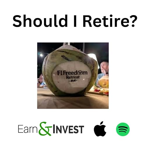 669. Live from Bali: Should I Retire?