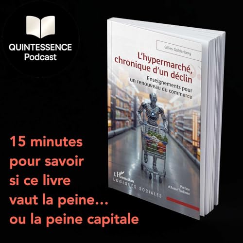 L&rsquo;hypermarché, chronique d&rsquo;un déclin - Gilles Goldenberg