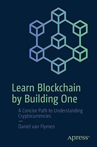 Buy Learn Blockchain by Building One — BookShops.in