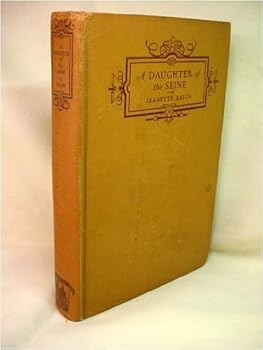 A Daughter of the Seine: The Life of Madame Roland