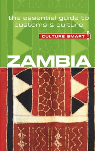 Zambia - Culture Smart!: The Essential Guide to Customs & Culture