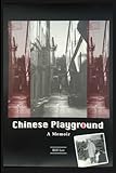 Chinese Playground: A Memoir